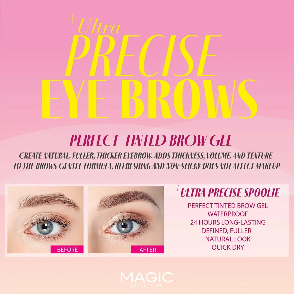 Magic Collection: Ultra Precise Eyebrow Gel